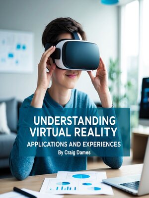 cover image of Understanding Virtual Reality